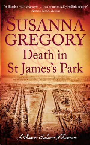 [Thomas Chaloner 08] • Death in St James's Park